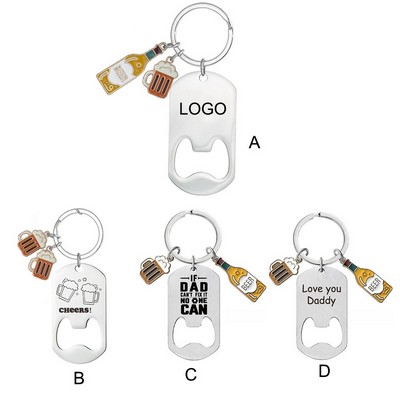 Father's Day Custom Stainless Steel Beer Bottle Opener Keychain